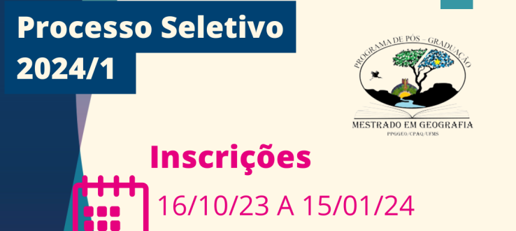 Abertas as inscrições para ingresso no curso de mestrado em Geografia – CPAQ/UFMS