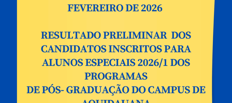 EDITAL Nº 5-CPAQ/UFMS, DE 18 DE FEVEREIRO DE 2026- Resultado Preliminar dos Candidatos Inscritos para Aluno Especial 2026/1